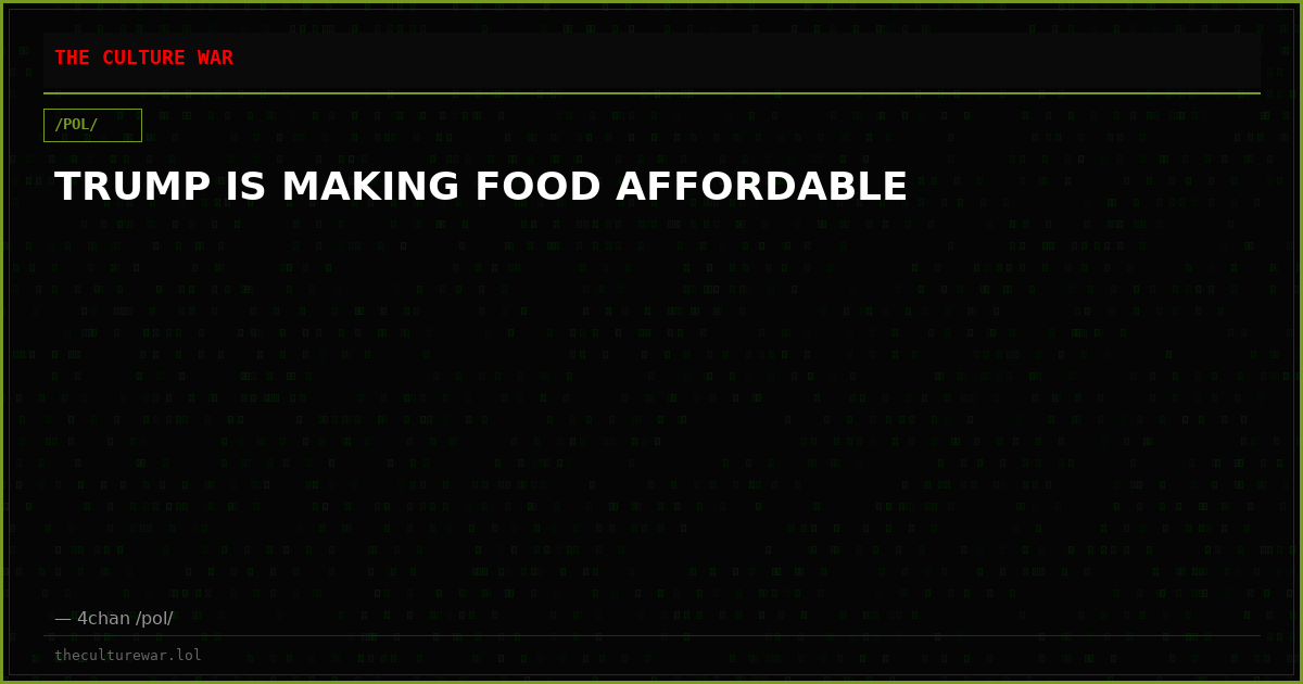 TRUMP IS MAKING FOOD AFFORDABLE