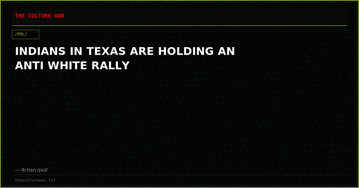 INDIANS IN TEXAS ARE HOLDING AN ANTI WHITE RALLY