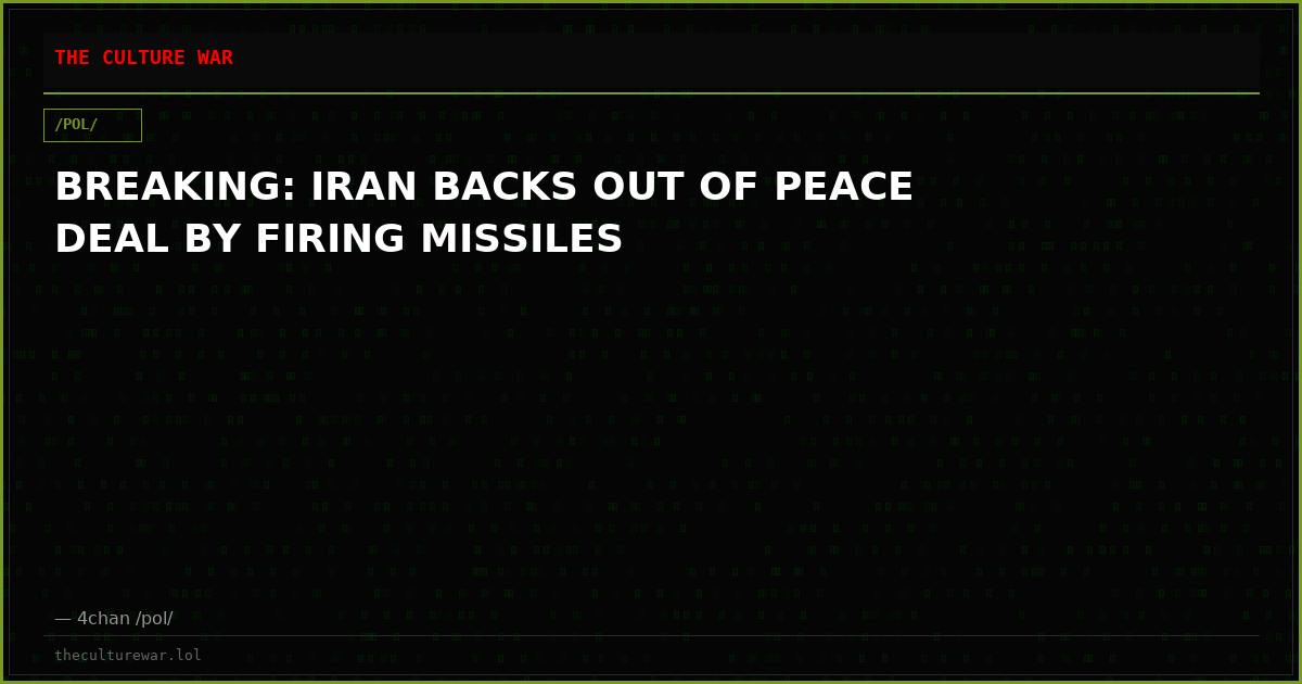 BREAKING: IRAN BACKS OUT OF PEACE DEAL BY FIRING MISSILES