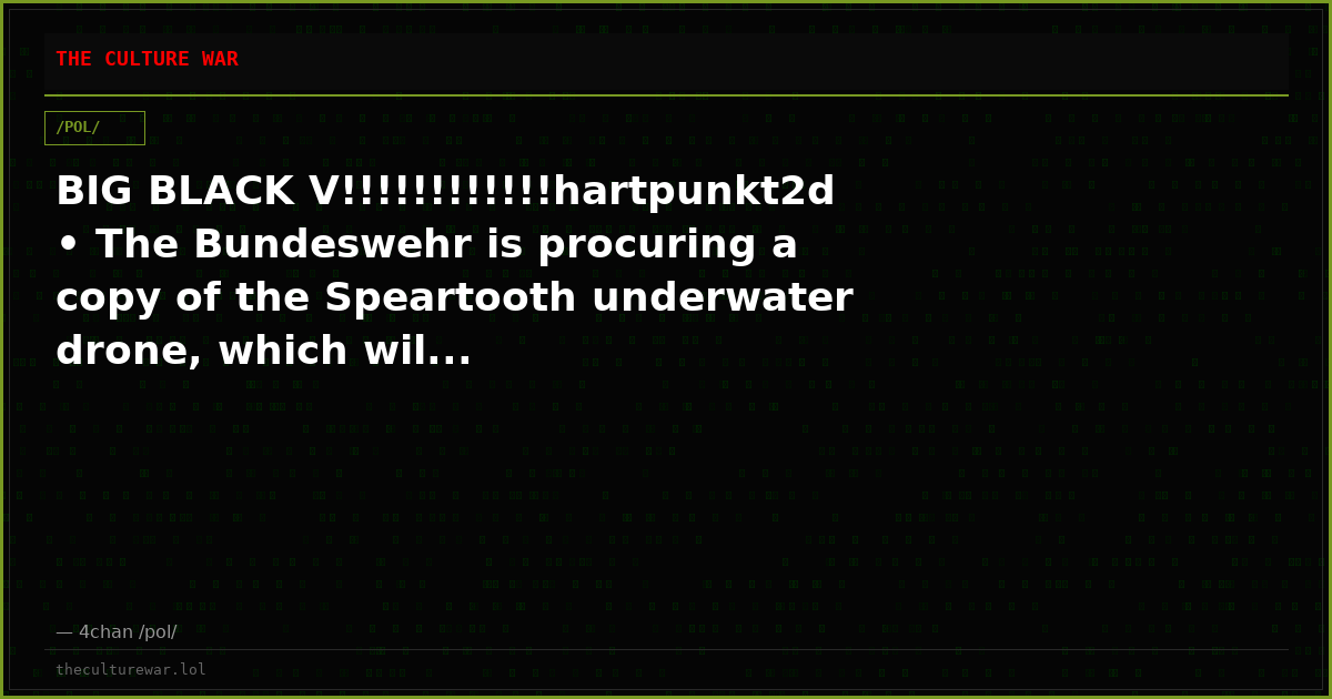 BIG BLACK V!!!!!!!!!!!!hartpunkt2d • The Bundeswehr is procuring a copy of the Speartooth underwater drone, which wil...