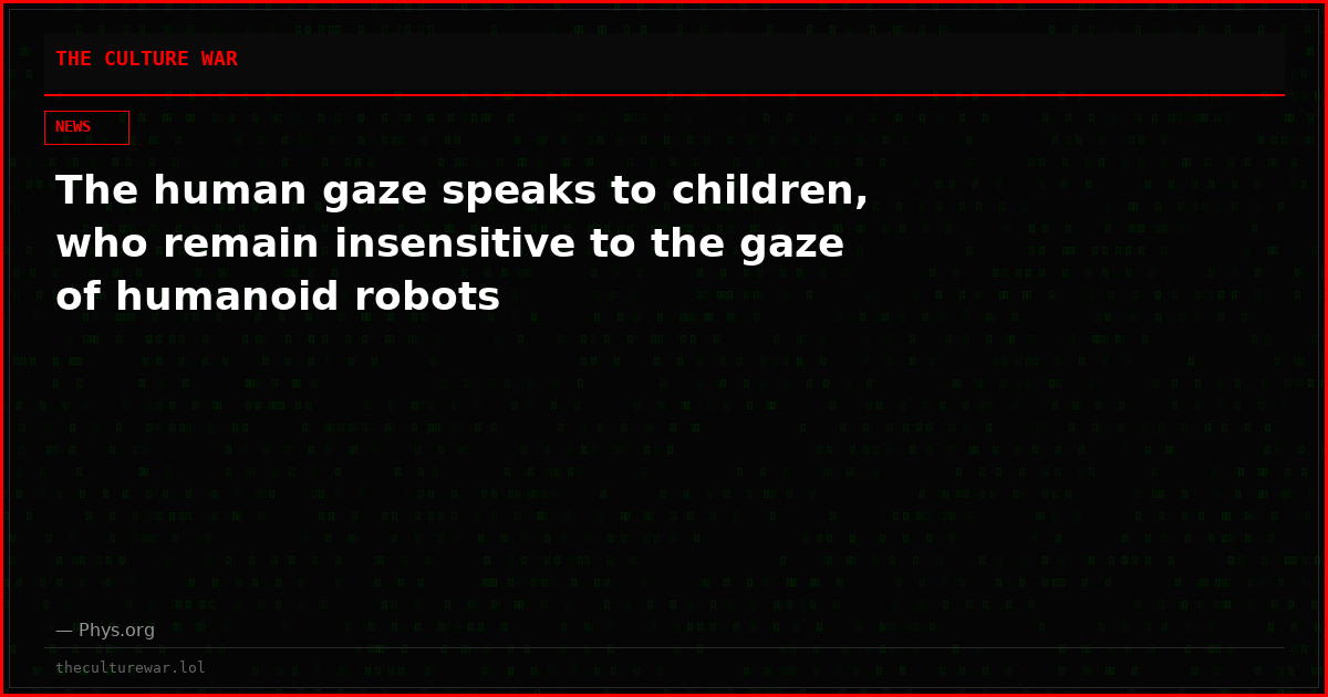 The human gaze speaks to children, who remain insensitive to the gaze of humanoid robots
