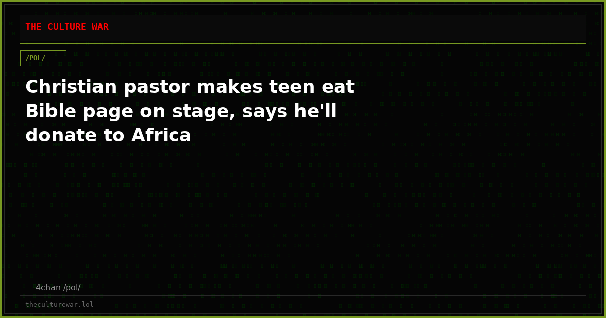 Christian pastor makes teen eat Bible page on stage, says he'll donate to Africa
