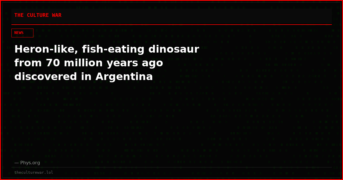Heron-like, fish-eating dinosaur from 70 million years ago discovered in Argentina