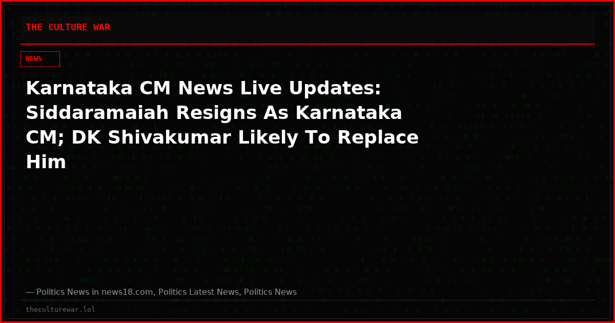 Karnataka CM News Live Updates: Siddaramaiah Resigns As Karnataka CM; DK Shivakumar Likely To Replace Him