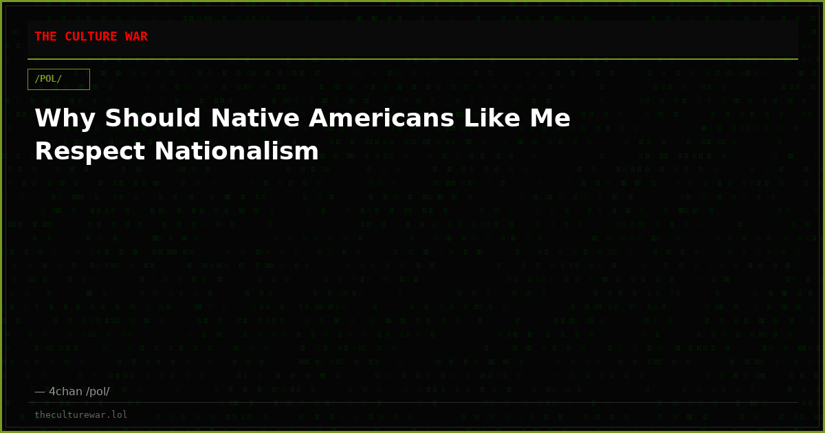 Why Should Native Americans Like Me Respect Nationalism