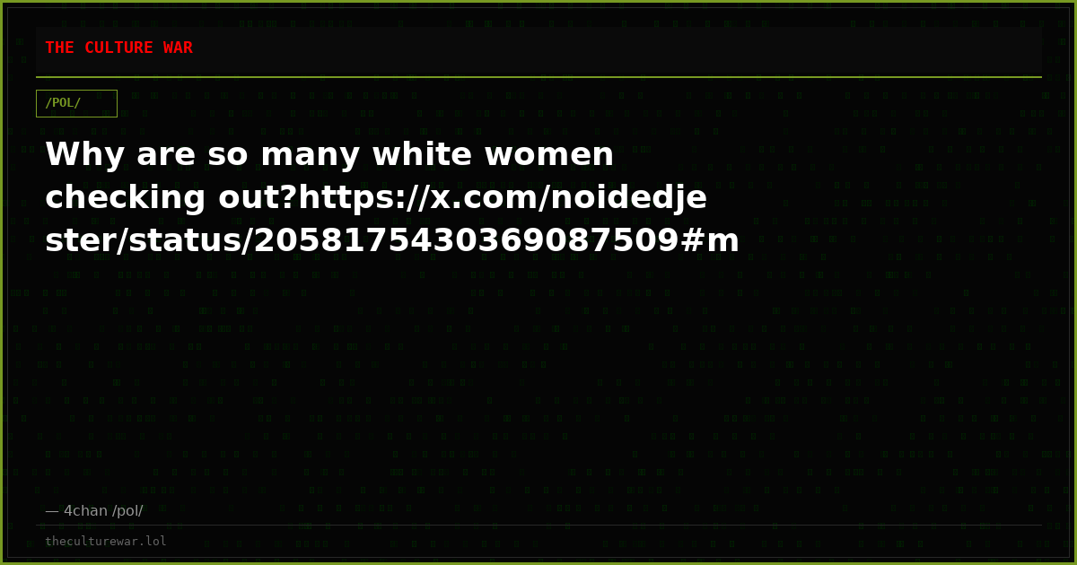 Why are so many white women checking out?https://x.com/noidedjester/status/2058175430369087509#m
