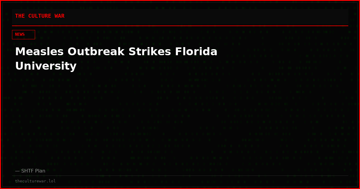 Measles Outbreak Strikes Florida University