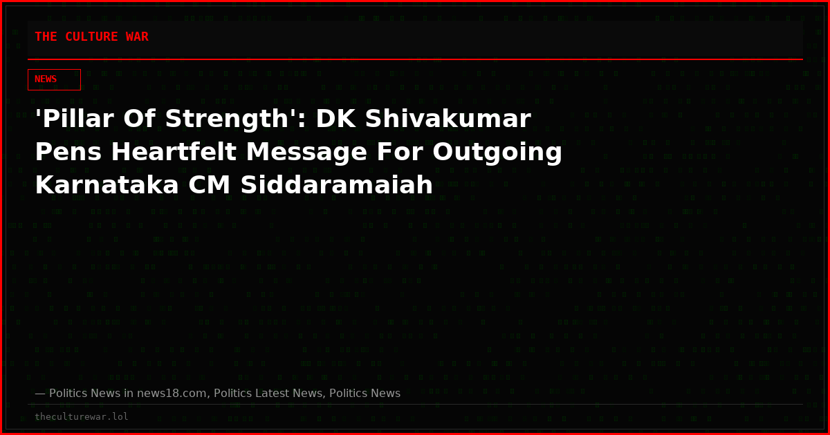 'Pillar Of Strength': DK Shivakumar Pens Heartfelt Message For Outgoing Karnataka CM Siddaramaiah