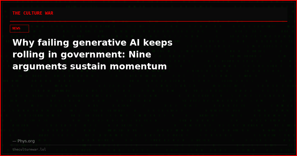 Why failing generative AI keeps rolling in government: Nine arguments sustain momentum