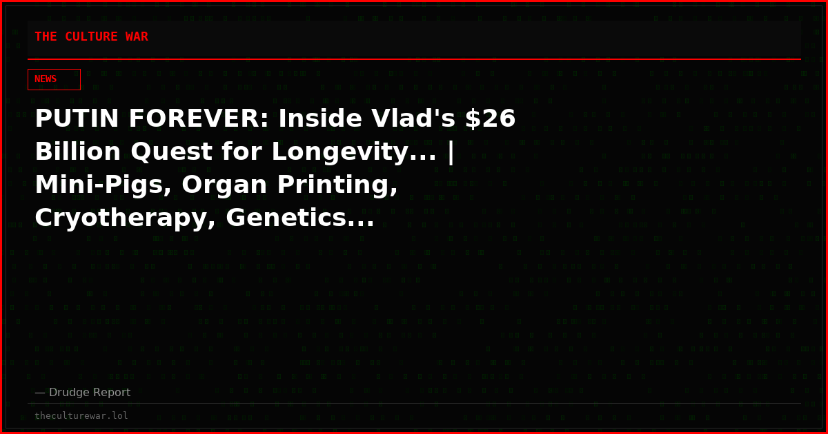 PUTIN FOREVER: Inside Vlad's $26 Billion Quest for Longevity... | Mini-Pigs, Organ Printing, Cryotherapy, Genetics...