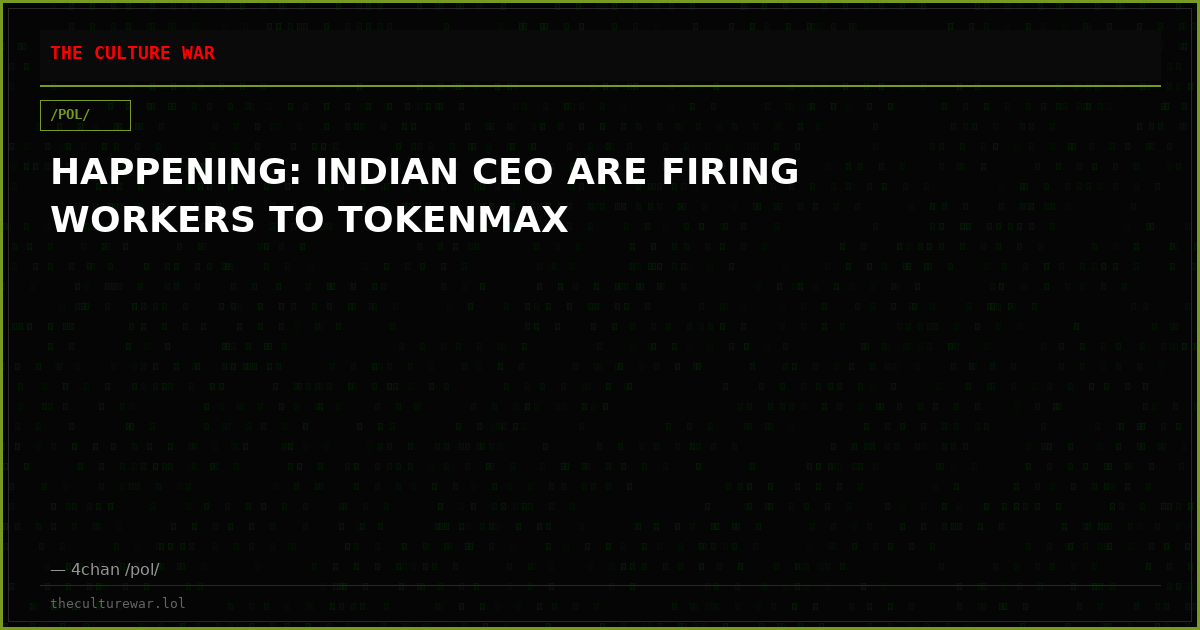 HAPPENING: INDIAN CEO ARE FIRING WORKERS TO TOKENMAX