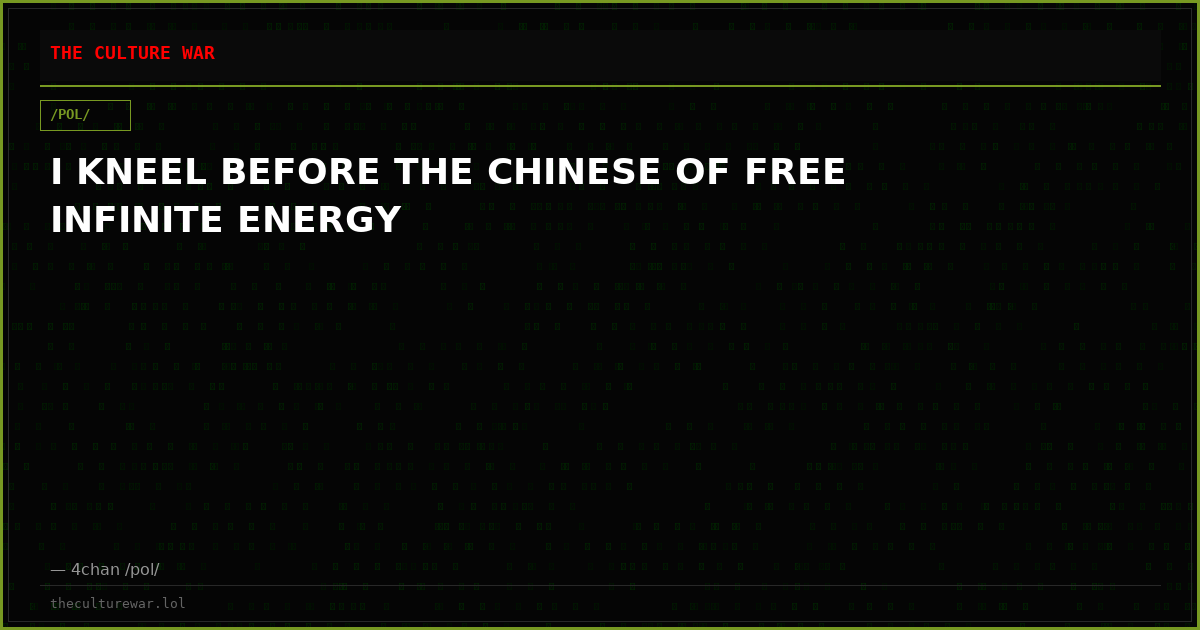 I KNEEL BEFORE THE CHINESE OF FREE INFINITE ENERGY