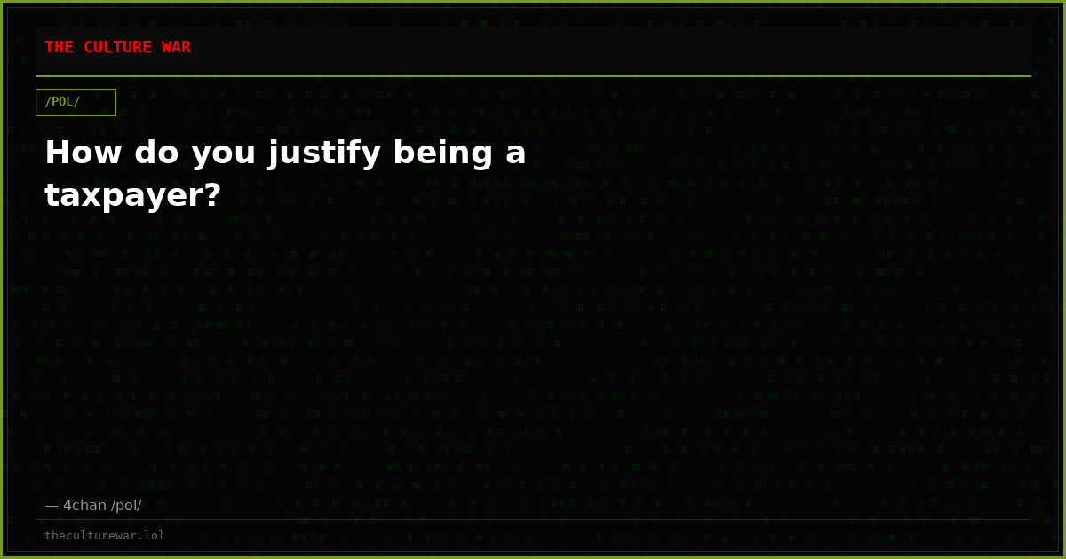 How do you justify being a taxpayer?
