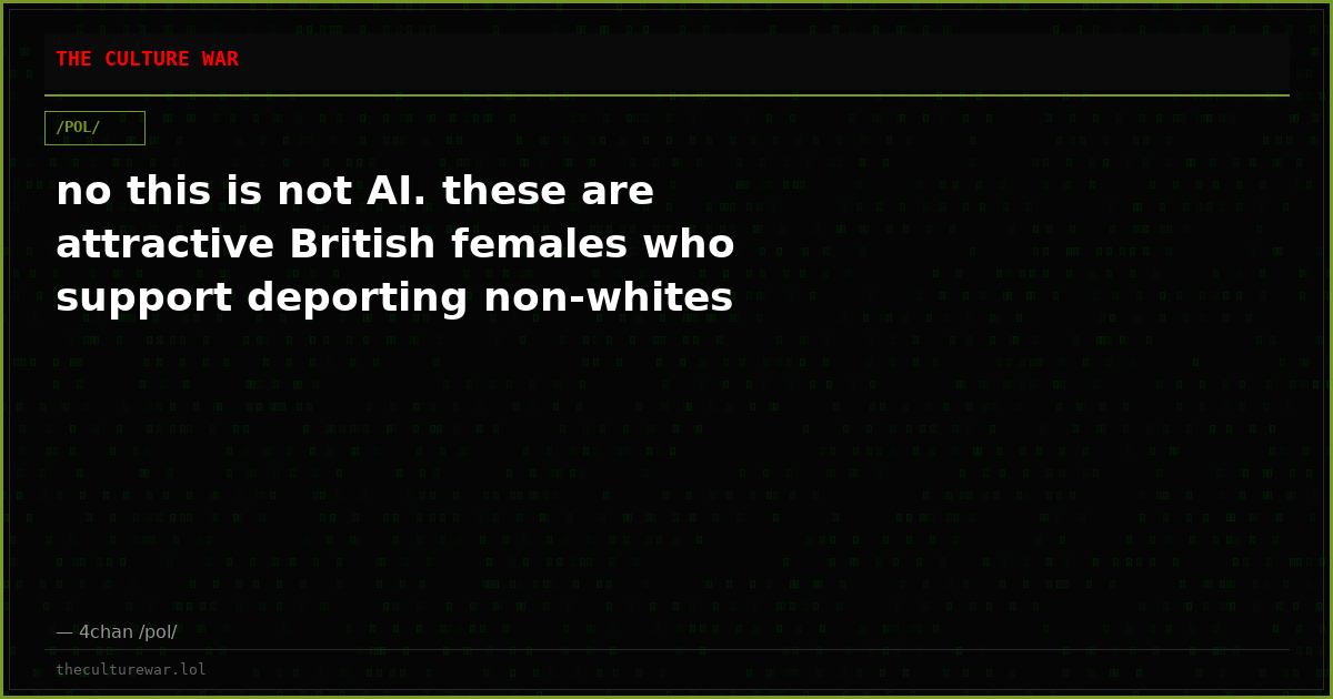no this is not AI. these are attractive British females who support deporting non-whites