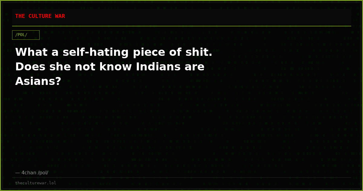 What a self-hating piece of shit. Does she not know Indians are Asians?