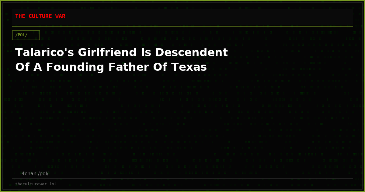 Talarico's Girlfriend Is Descendent Of A Founding Father Of Texas