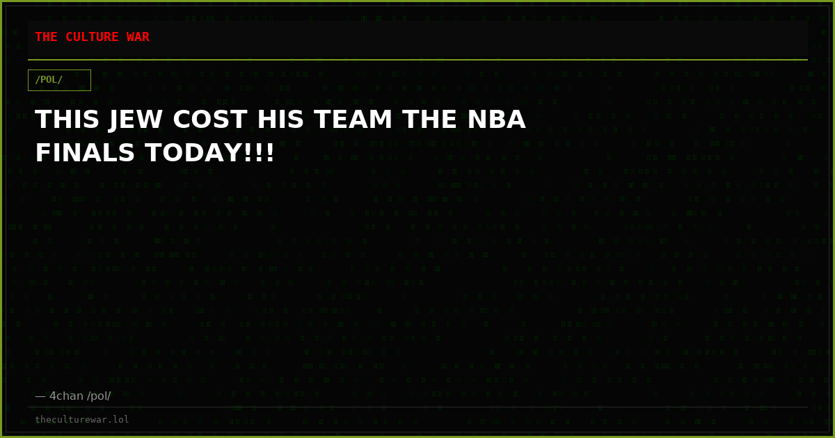 THIS JEW COST HIS TEAM THE NBA FINALS TODAY!!!