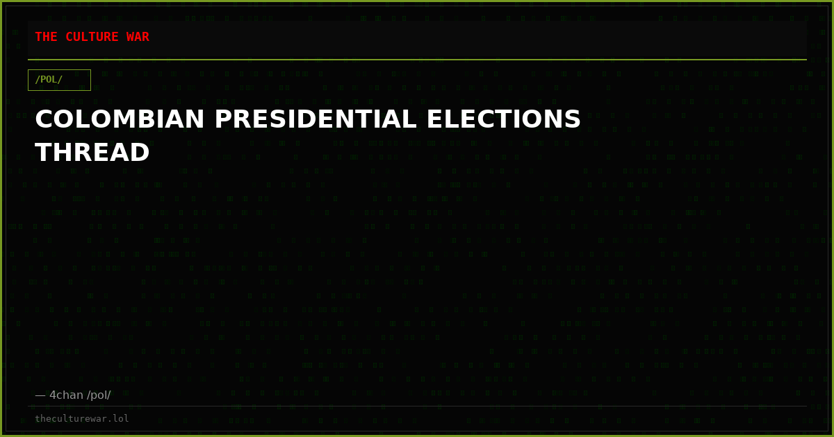 COLOMBIAN PRESIDENTIAL ELECTIONS THREAD