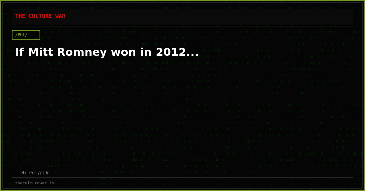 If Mitt Romney won in 2012...