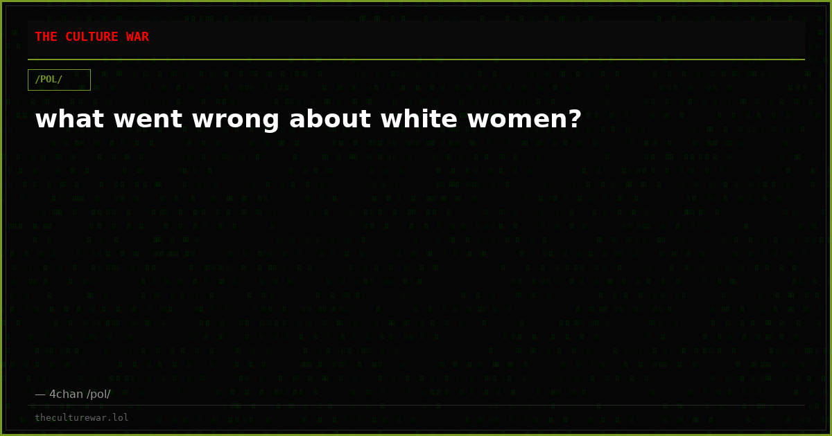 what went wrong about white women?