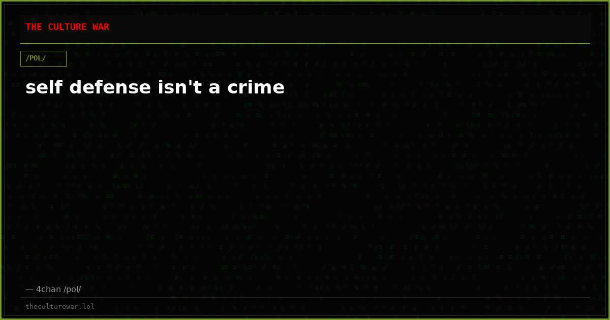 self defense isn't a crime