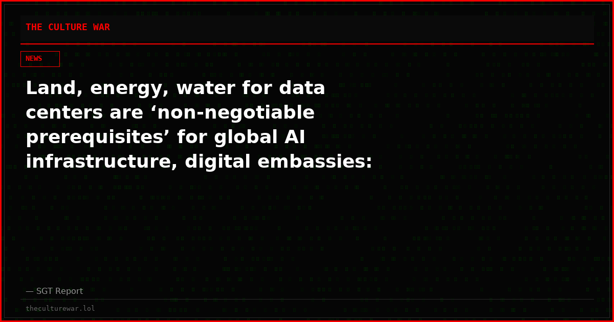 Land, energy, water for data centers are ‘non-negotiable prerequisites’ for global AI infrastructure, digital embassies: WEF