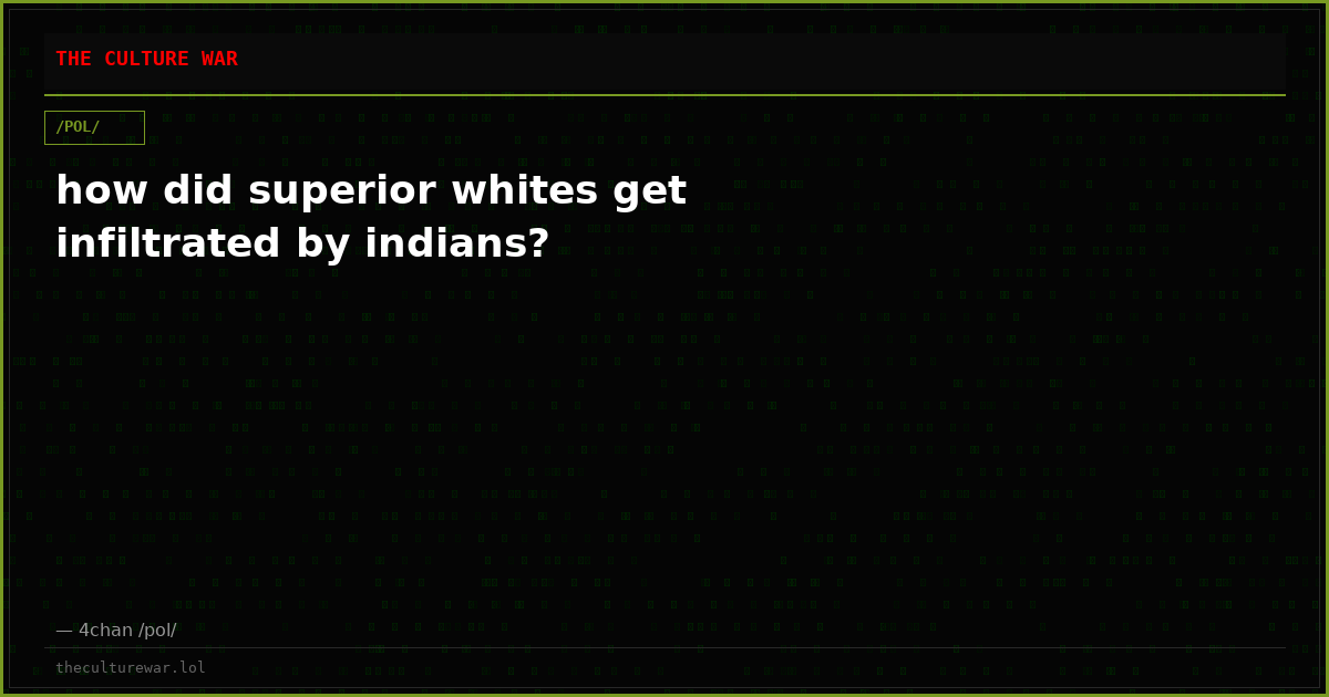 how did superior whites get infiltrated by indians?