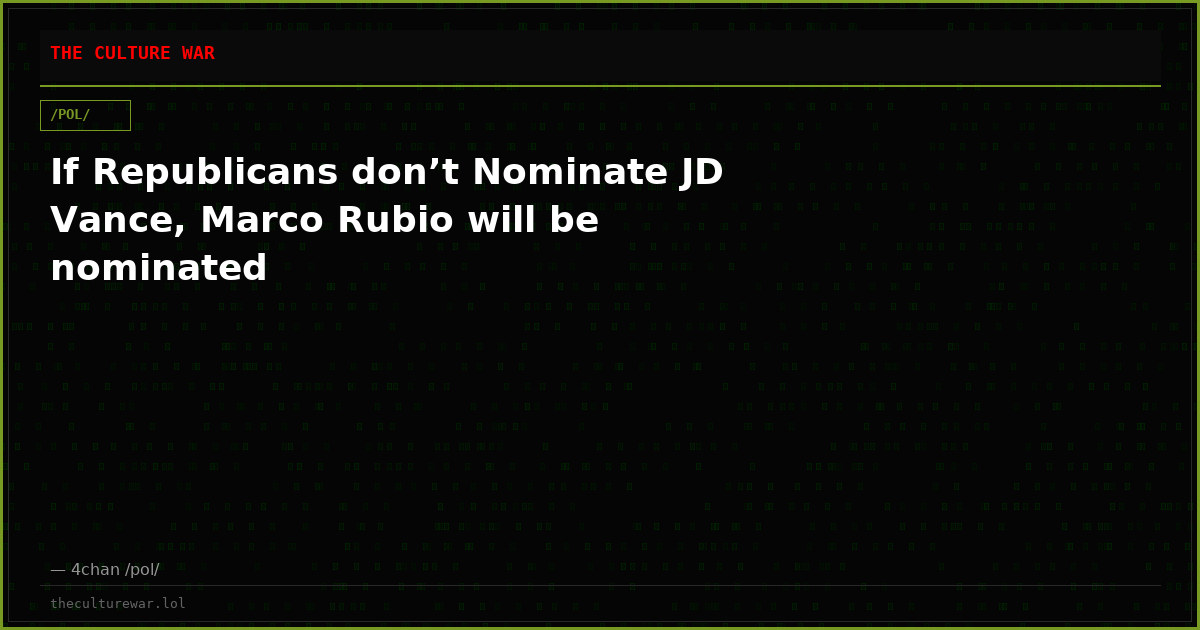 If Republicans don’t Nominate JD Vance, Marco Rubio will be nominated