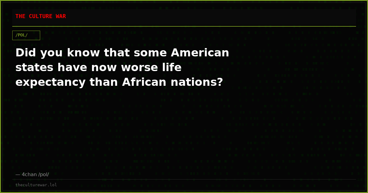 Did you know that some American states have now worse life expectancy than African nations?