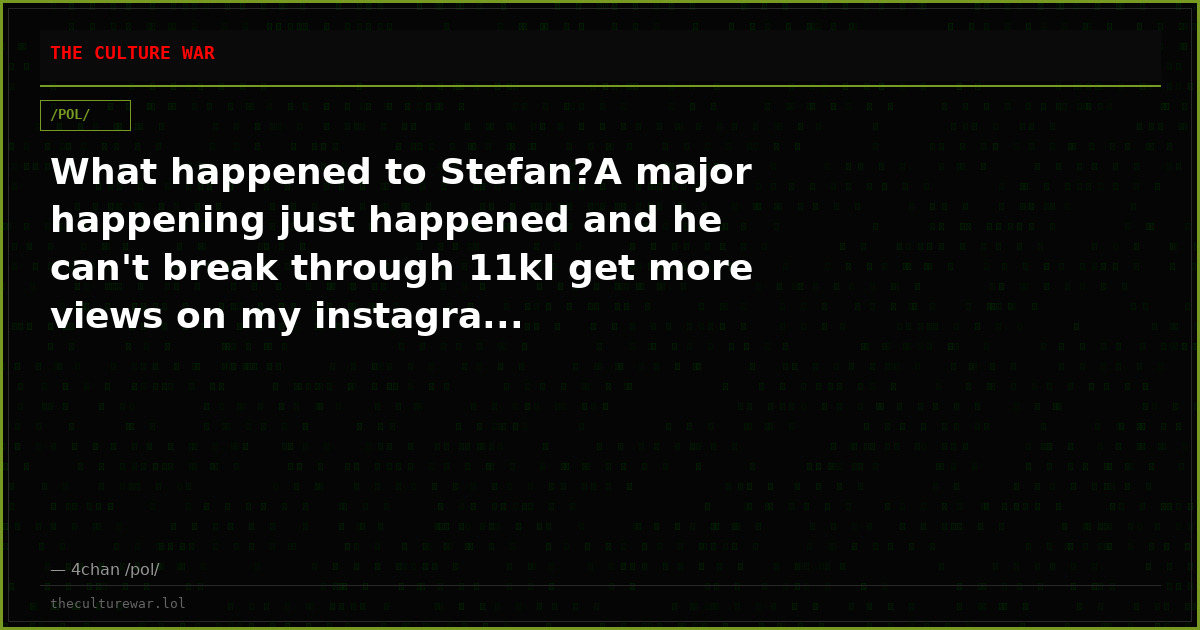 What happened to Stefan?A major happening just happened and he can't break through 11kI get more views on my instagra...