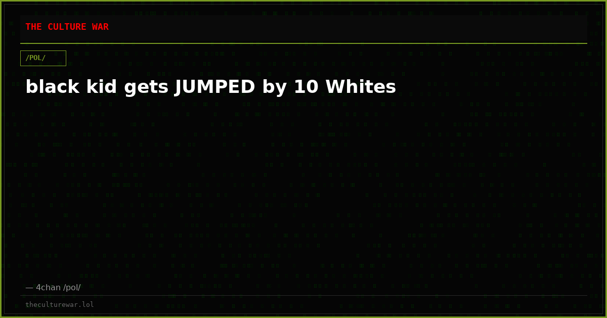 black kid gets JUMPED by 10 Whites