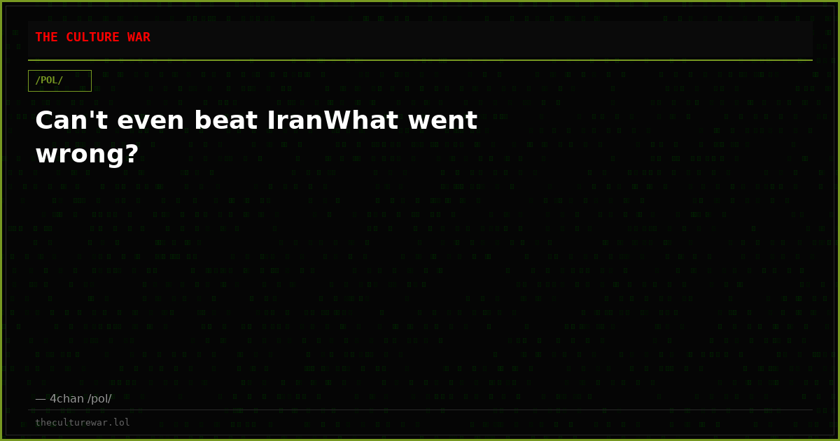 Can't even beat IranWhat went wrong?