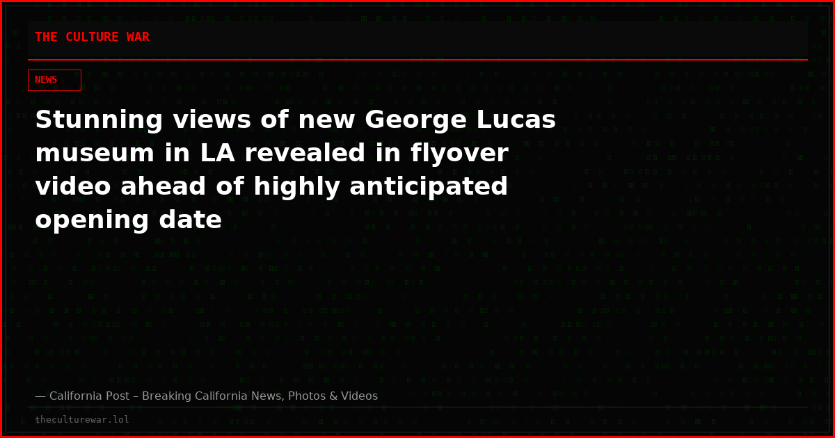 Stunning views of new George Lucas museum in LA revealed in flyover video ahead of highly anticipated opening date