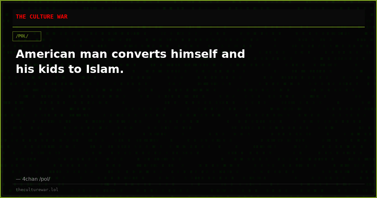 American man converts himself and his kids to Islam.