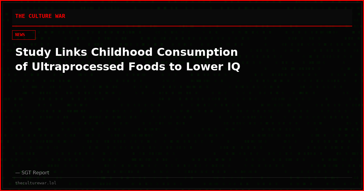 Study Links Childhood Consumption of Ultraprocessed Foods to Lower IQ