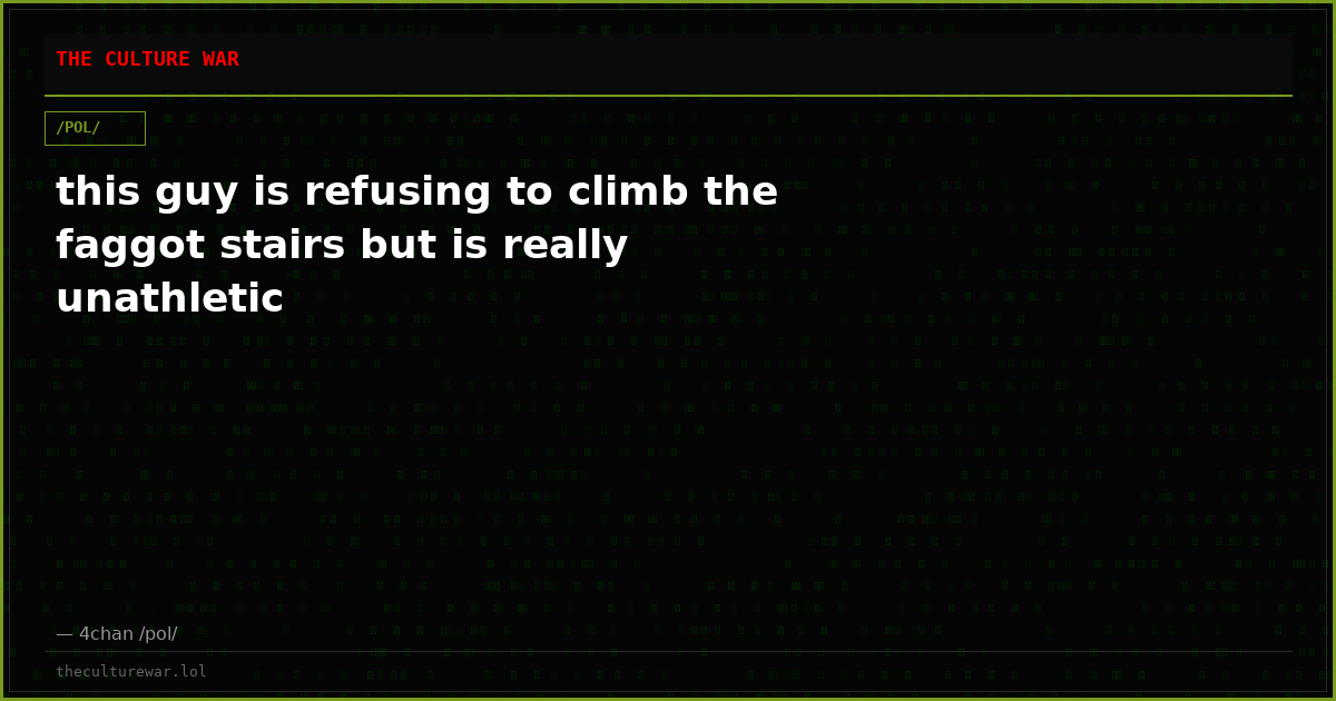 this guy is refusing to climb the faggot stairs but is really unathletic