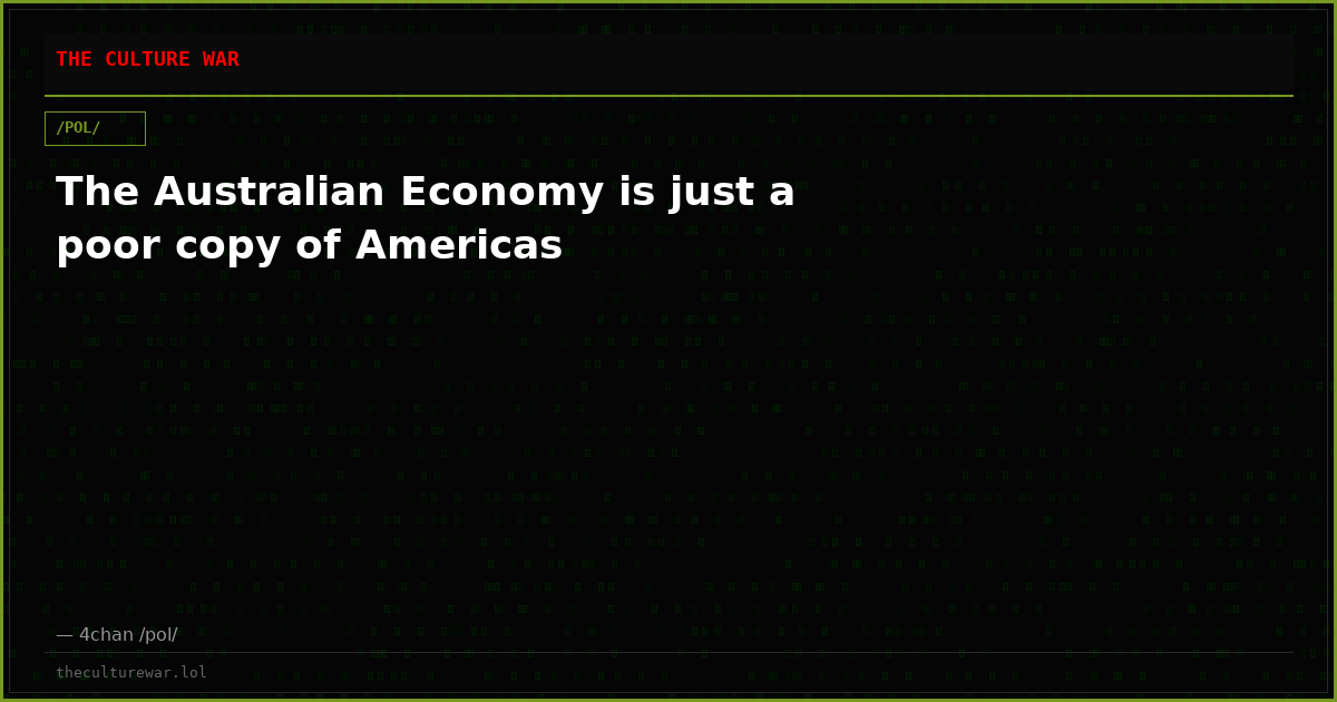 The Australian Economy is just a poor copy of Americas