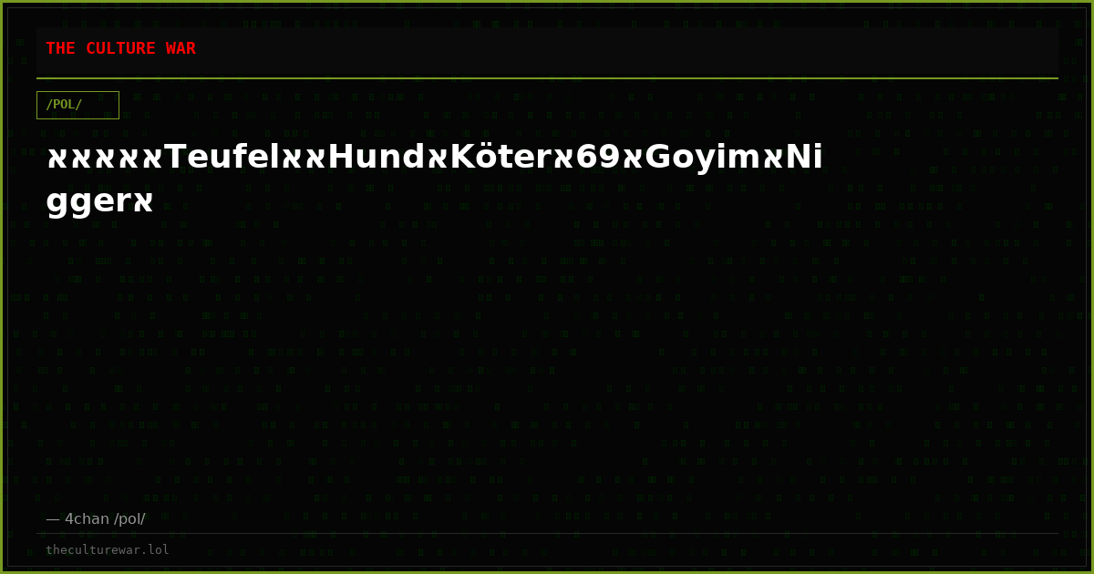 אאאאאTeufelאאHundאKöterא69אGoyimאNiggerא
