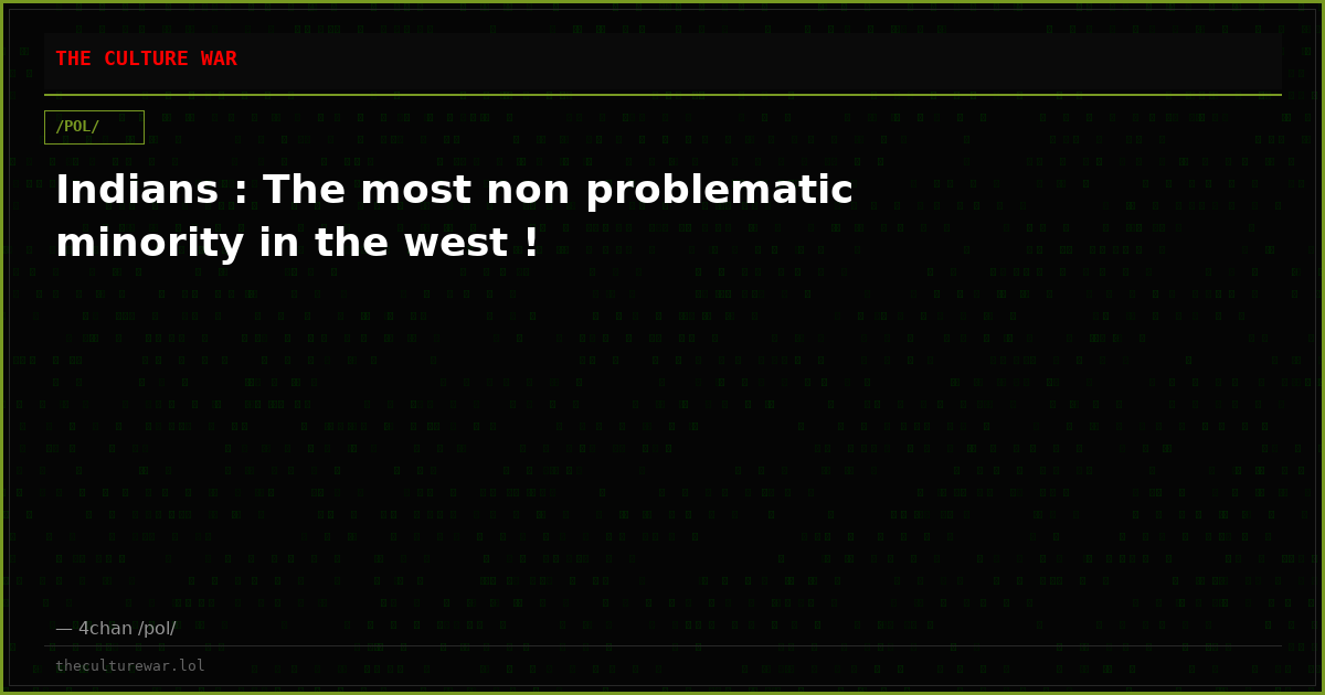 Indians : The most non problematic minority in the west !