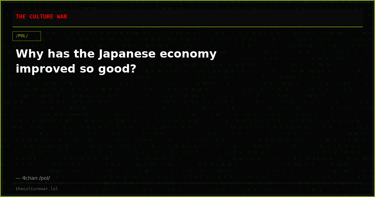 Why has the Japanese economy improved so good?