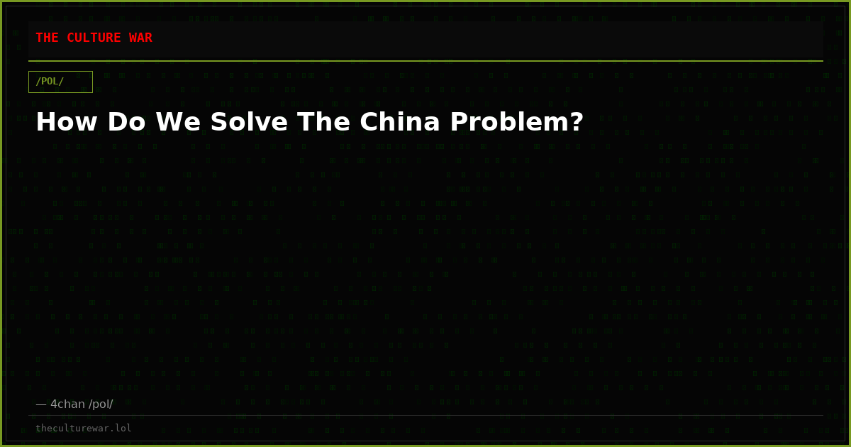 How Do We Solve The China Problem?