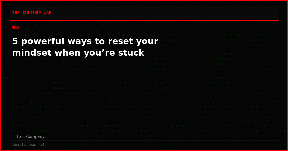 5 powerful ways to reset your mindset when you’re stuck