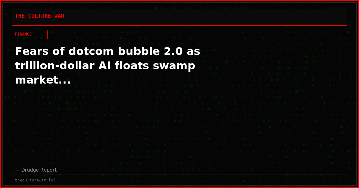 Fears of dotcom bubble 2.0 as trillion-dollar AI floats swamp market...