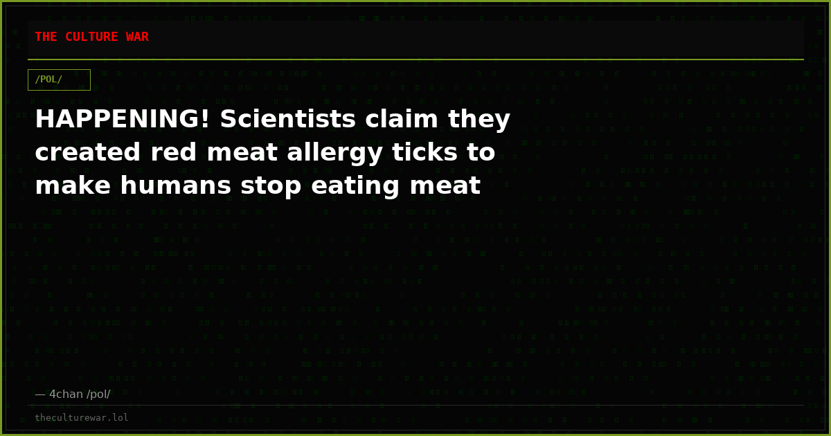 HAPPENING! Scientists claim they created red meat allergy ticks to make humans stop eating meat