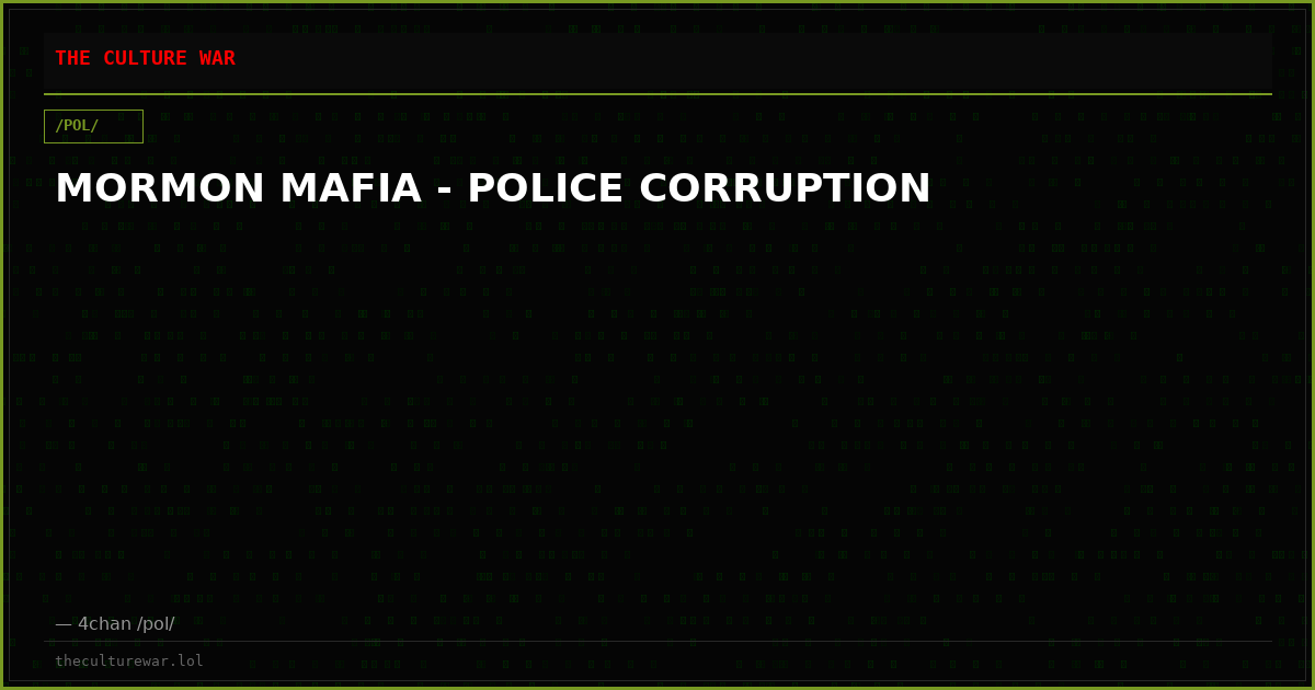 MORMON MAFIA - POLICE CORRUPTION