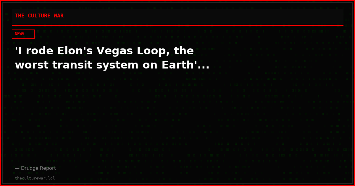 'I rode Elon's Vegas Loop, the worst transit system on Earth'...