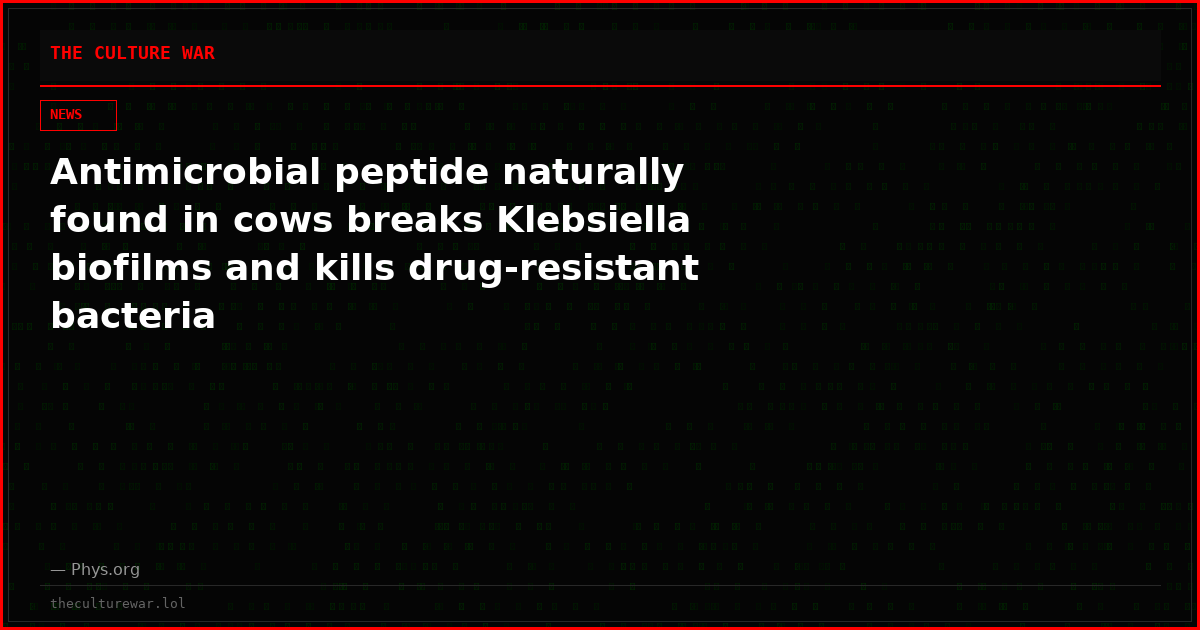 Antimicrobial peptide naturally found in cows breaks Klebsiella biofilms and kills drug-resistant bacteria