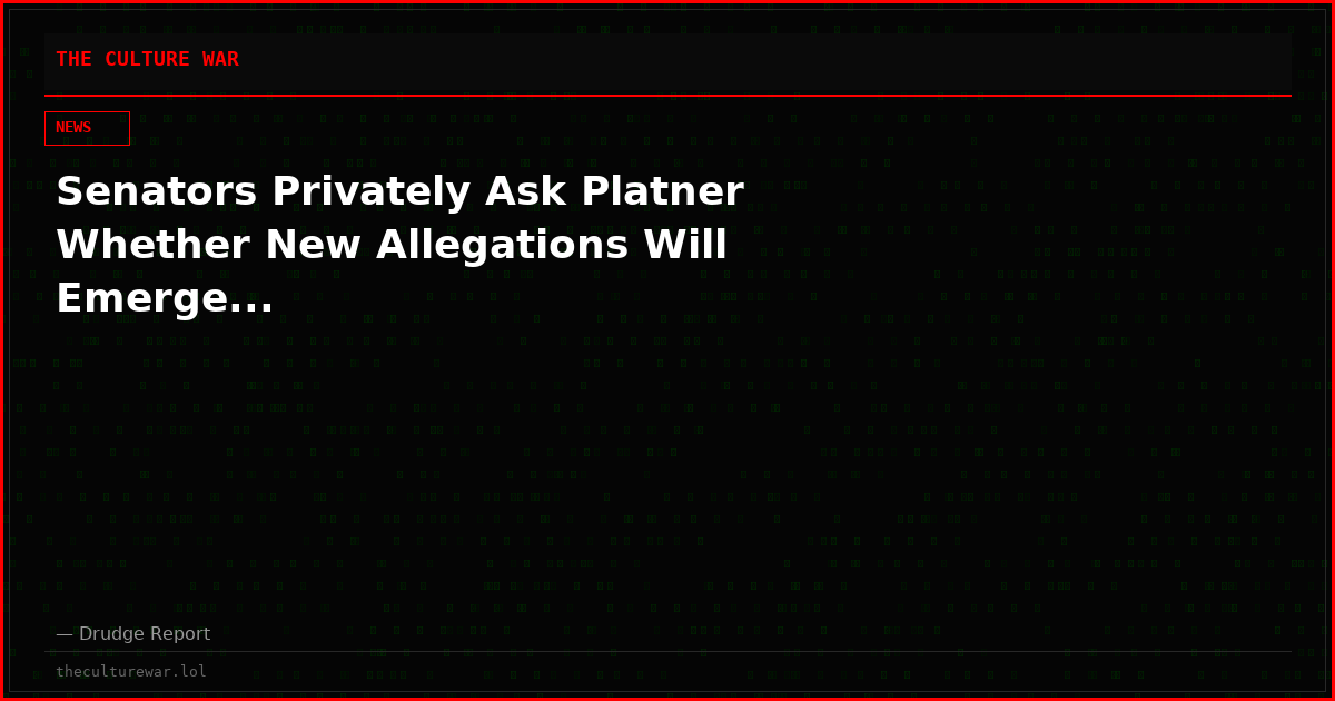 Senators Privately Ask Platner Whether New Allegations Will Emerge...