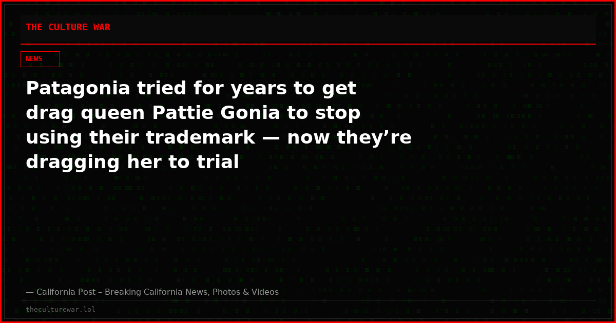 Patagonia tried for years to get drag queen Pattie Gonia to stop using their trademark — now they’re dragging her to trial