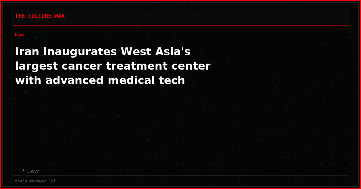Iran inaugurates West Asia's largest cancer treatment center with advanced medical tech